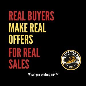 Real buyers make real offers for real sales!!
